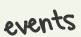 Events